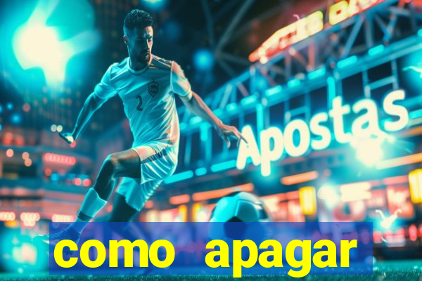 como apagar historico da bet365